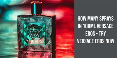 versace eros sizes|Versace Eros how many sprays.